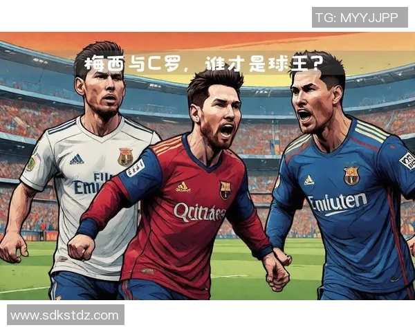 世界足坛顶级球星盘点:梅西C罗和其他传奇人物的辉煌足迹 世界足坛顶级球星盘点:梅西C罗和其他传奇人物的辉煌足迹